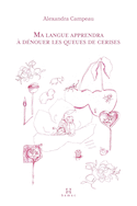 Ma langue apprendra dénouer queues cerises